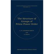 The Structure of Groups of Prime Power Order