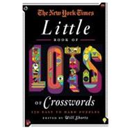 The New York Times Little Book of Lots of Crosswords 150 Easy to Hard Puzzles