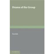 Drama of the Group: A Study of Unanimism in the Plays of Jules Romains