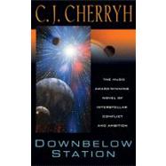 Downbelow Station Or the Company Wars