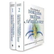 Encyclopedia of Immigration and Migration in the American West