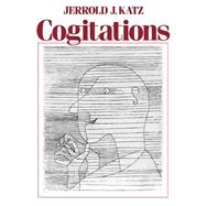Cogitations A Study of the Cogito in Relation to the Philosophy of Logic and Language and a Study of