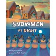 Snowmen at Night by Caralyn Buehner