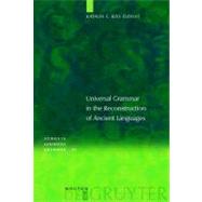 Universal Grammar in the Reconstruction of Ancient Languages