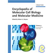 Encyclopedia of Molecular Cell Biology and Molecular Medicine, Volume 9