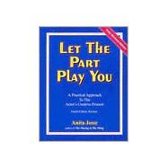 Let the Part Play You