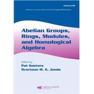 Abelian Groups, Rings, Modules, And Homological Algebra