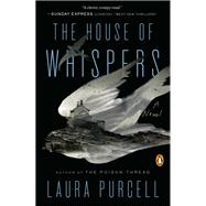 The House of Whispers A Novel