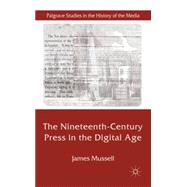 The NineteenthCentury Press in the Digital Age