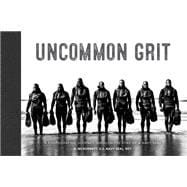 Uncommon Grit A Photographic Journey Through Navy SEAL Training