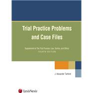 Trial Practice Problems and Case Files