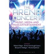 The Arena Concert Music Media and Mass Entertainment