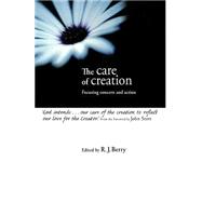 The Care of Creation: Focusing Concern and Action