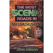 The Traveler's Guide to the Most Scenic Roads in Massachusetts