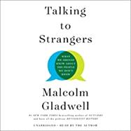 Talking to Strangers What We Should Know about the People We Don't Know