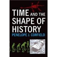 Time and the Shape of History