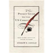 A Pocket Guide to the Us Constitution