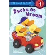 Ducks Go Vroom (Step IOnto Reading, Step 1)