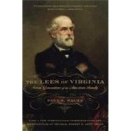 The Lees of Virginia Seven Generations of an American Family