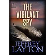 The Vigilant Spy