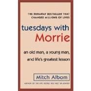 Tuesdays with Morrie