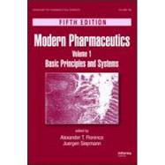 Modern Pharmaceutics Volume 1: Basic Principles and Systems, Fifth Edition