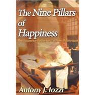 The Nine Pillars of Happiness: The Suspense-Thriller for the New Millennium
