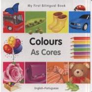 My First Bilingual BookColours (EnglishPortuguese)
