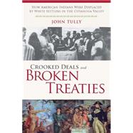 Crooked Deals and Broken Treaties