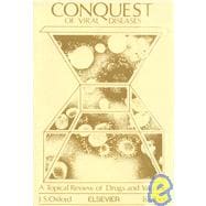 Conquest of Viral Diseases : Perspectives in Medical Virology