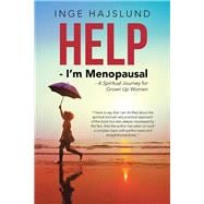 Help  Im Menopausal