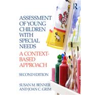 Assessment of Young Children with Special Needs: A Context-Based Approach