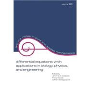 Differential Equations With Applications in Biology, Physics, and Engineering