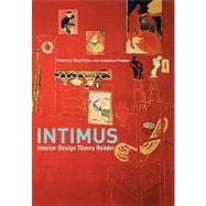 Intimus  Interior Design Theory Reader