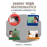 Junior High Mathematics: A Simplified Approach (1e)
