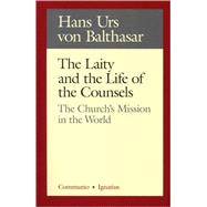 The Laity in the Life of the Counsels The Churchs Mission in the World