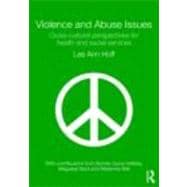 Violence and Abuse Issues: Cross-Cultural Perspectives for Health and Social Services