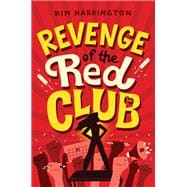 Revenge of the Red Club