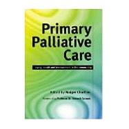 Primary Palliative Care: Dying, Death and Bereavement in the Community
