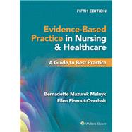 Evidence-Based Practice in Nursing & Healthcare
