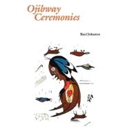 Ojibway Ceremonies