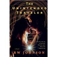 The Unintended Traveler