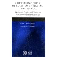 A Question of Rigs, of Rules, or of Rigging the Rules? Understanding the Profitability and Prospects