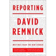 Reporting Writings from The New Yorker