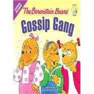 The Berenstain Bears Truth About Gossip