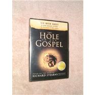 The Hole In Our Gospel