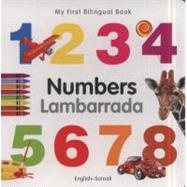 My First Bilingual BookNumbers (EnglishSomali)