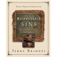 Respectable Sins Small-Group Curriculum