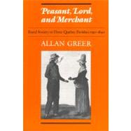 Peasant Lord and Merchant