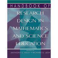 Handbook of Research Design in Mathematics and Science Education